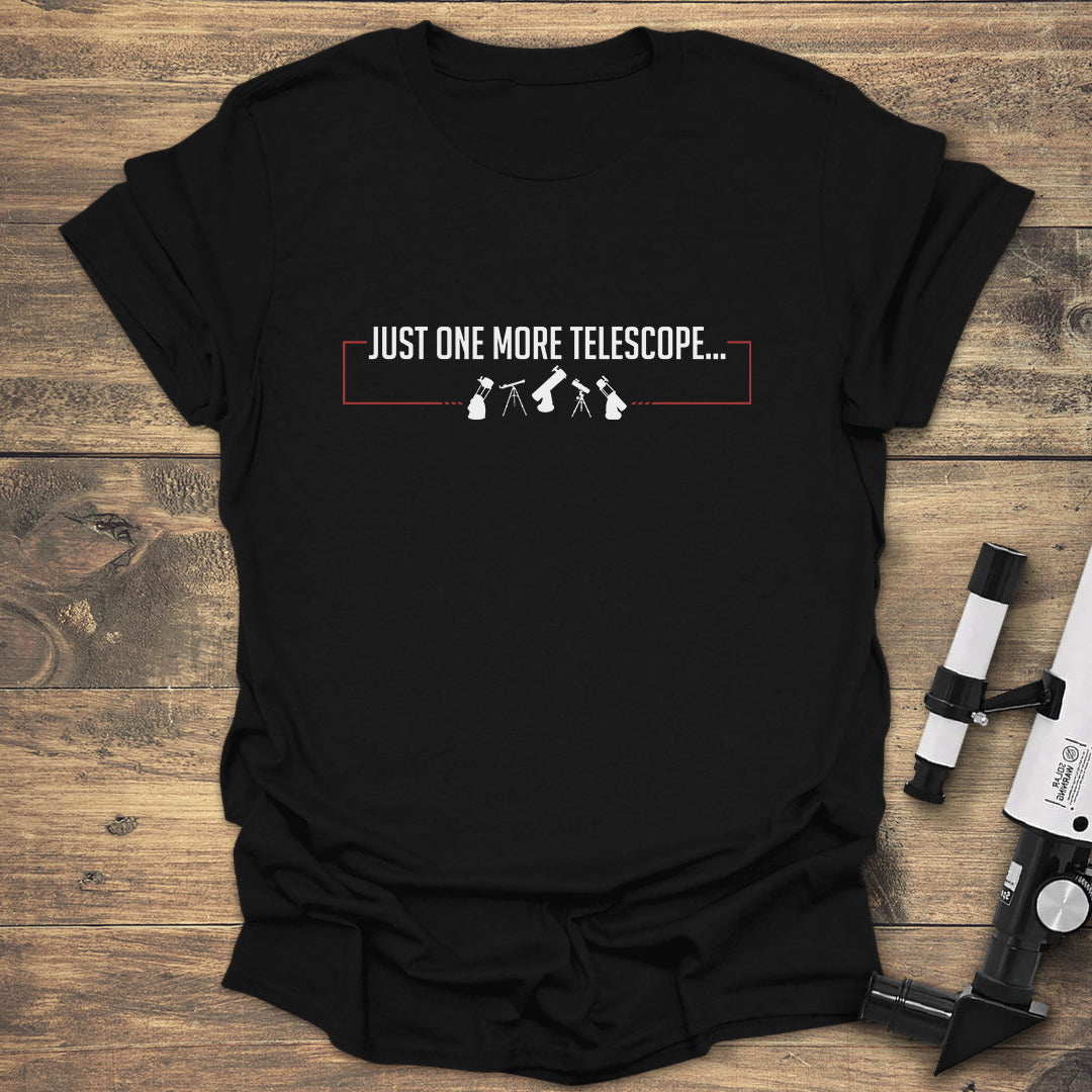 One More Telescope - Black T-Shirt