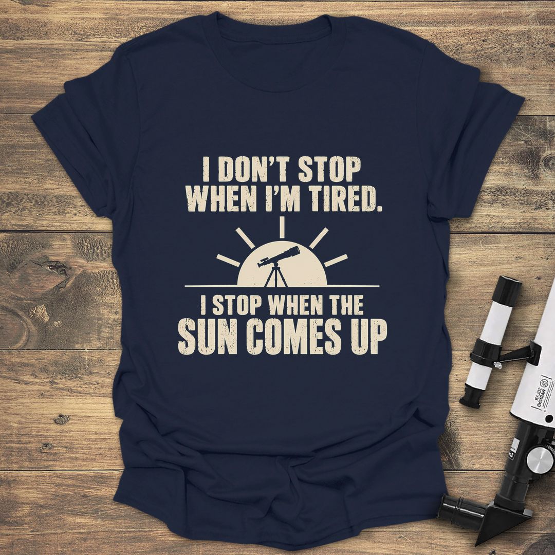 Stop When Sun Comes Up - Navy t-shirt