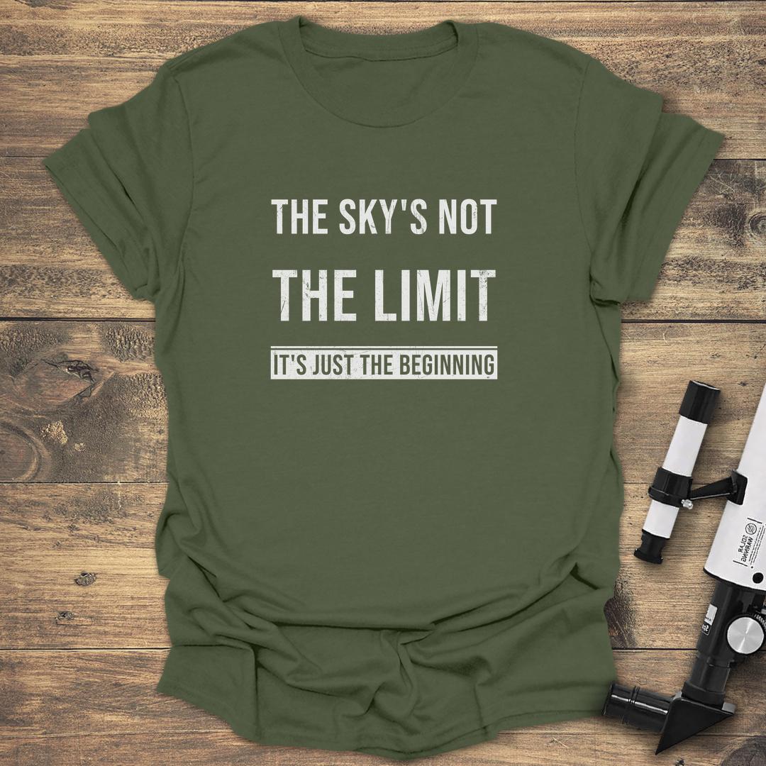 The Sky's Not The Limit - Military Green T-Shirt