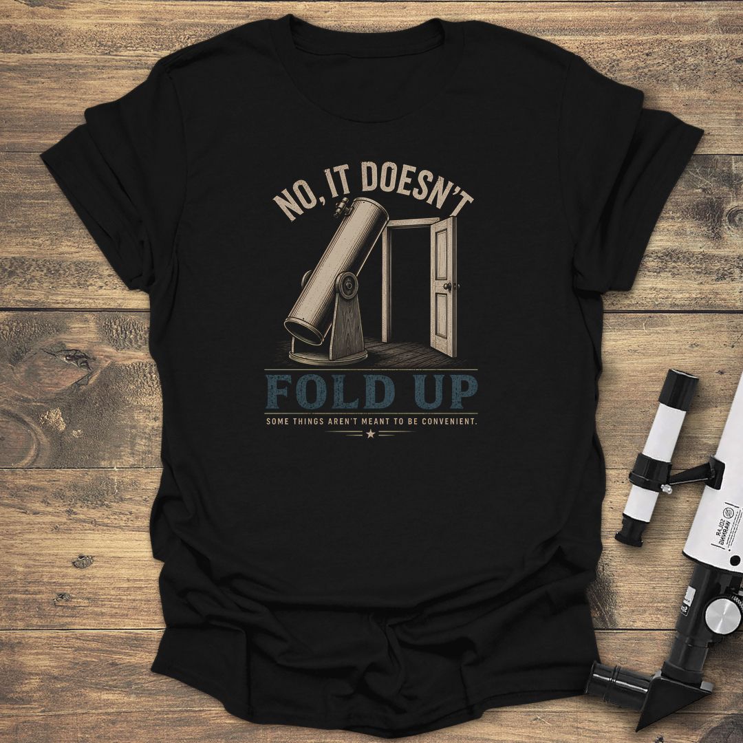 No, It Doesn't Fold Up - Black t-shirt