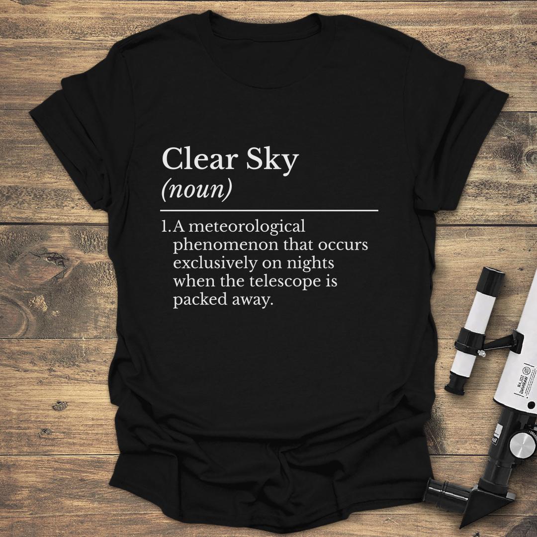 Clear Sky Definition - Black T-Shirt