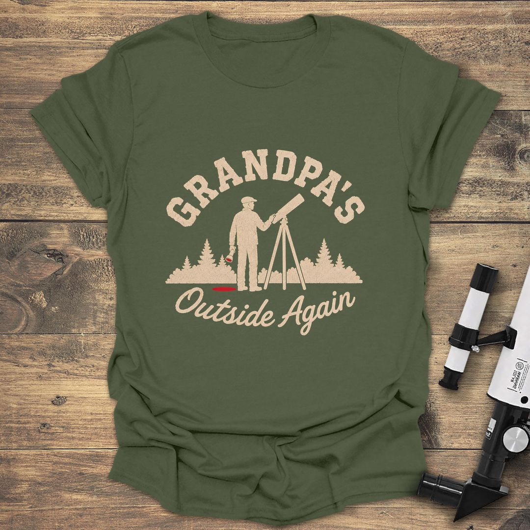 Grandpa's Outside Again - Military Green t-shirt