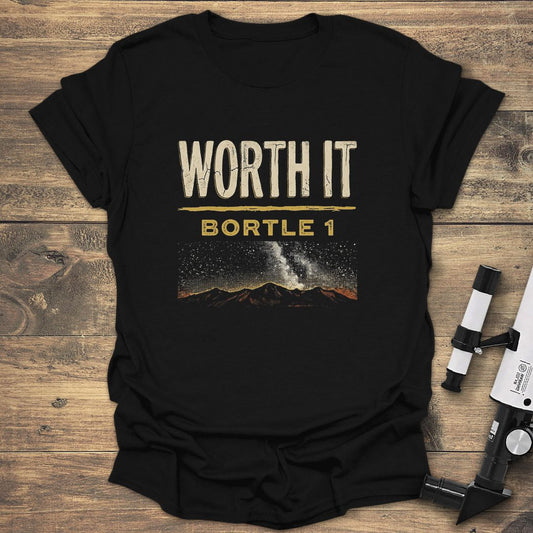 Worth It Bortle 1 - Black T-Shirt