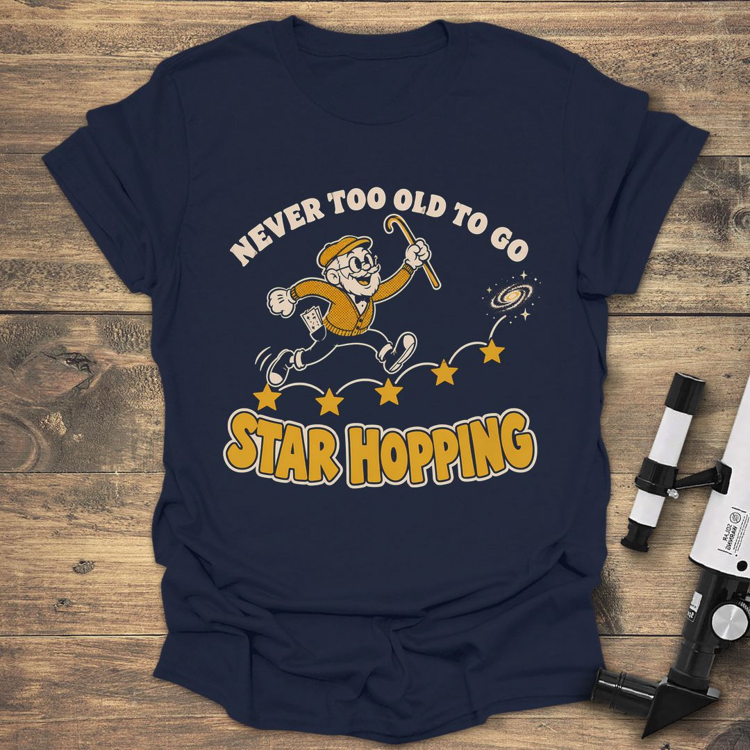 Never Too Old Star Hopping - Navy t-shirt