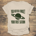 You Never Forget Saturn - Natural T-Shirt