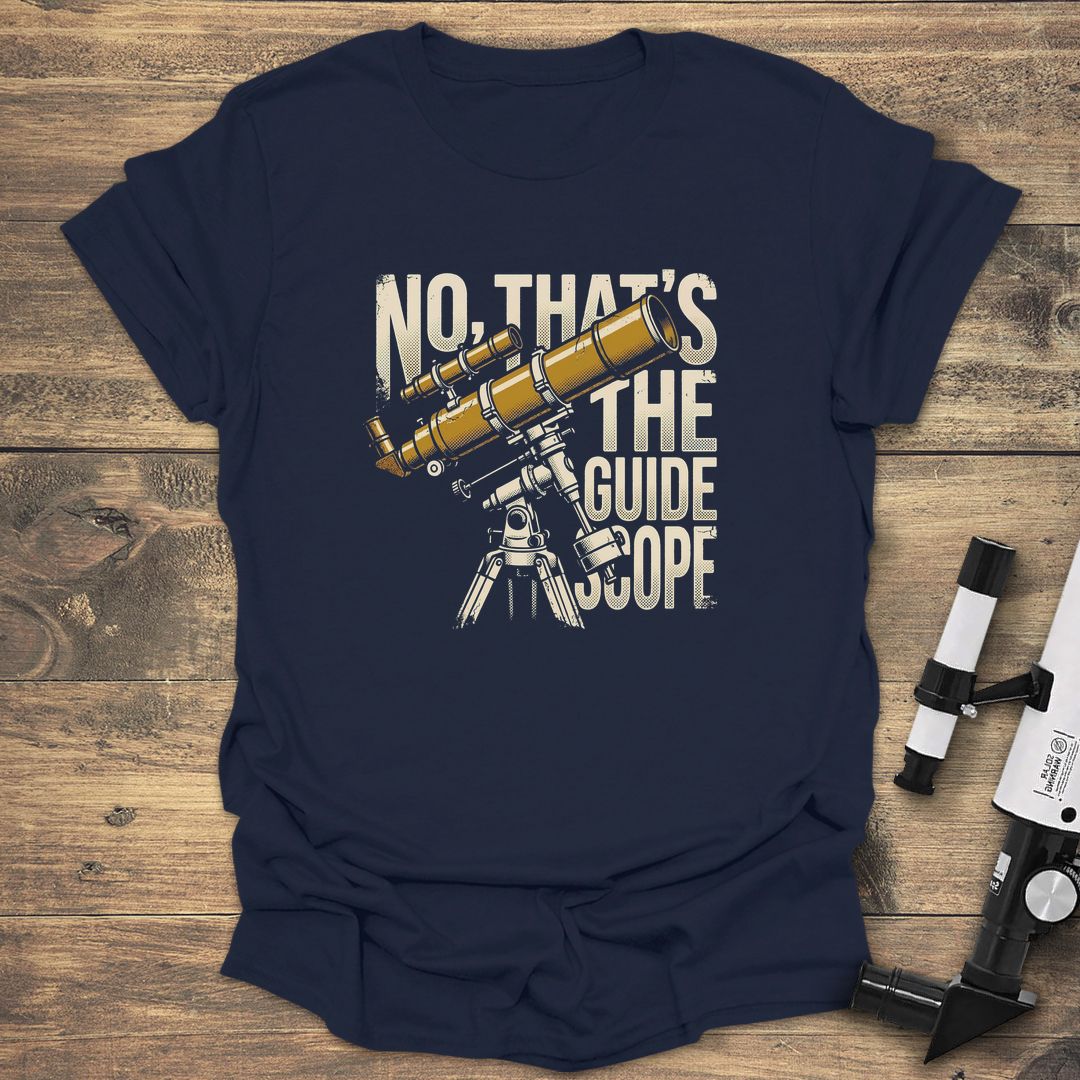 No That's The Guide Scope - Navy t-shirt