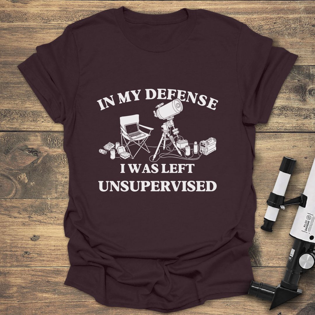 In My Defense I Was Left Unsupervised - Dark Chocolate T-Shirt