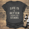 Life Is Better Under the Stars - Dark heather T-Shirt