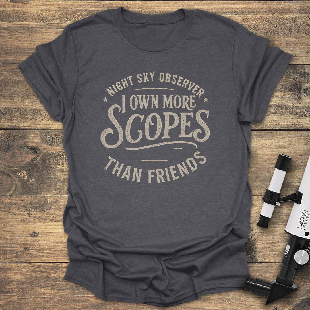 More Scopes Than Friends - Dark heather T-Shirt