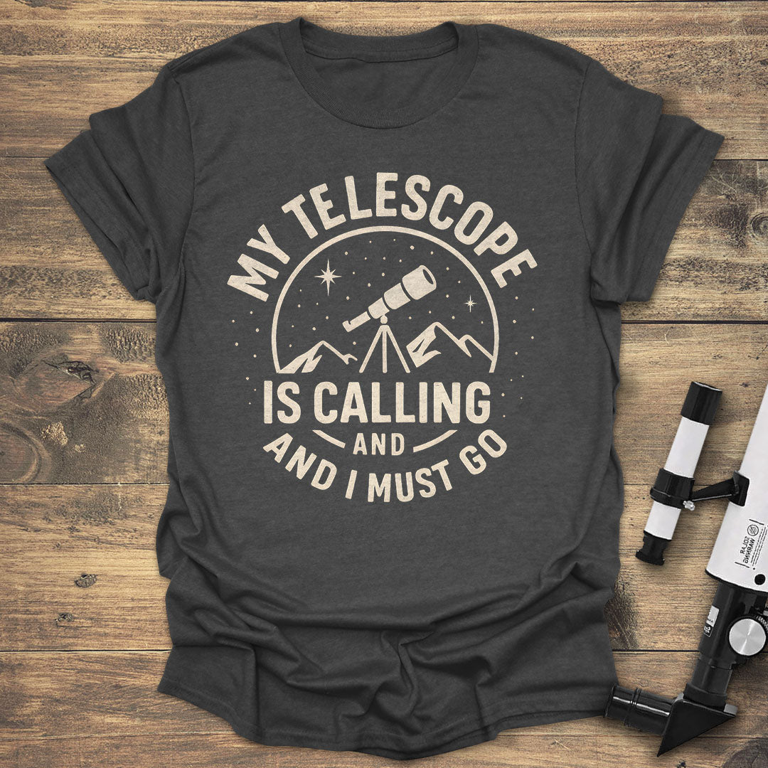 My Telescope Is Calling - Dark heather T-Shirt