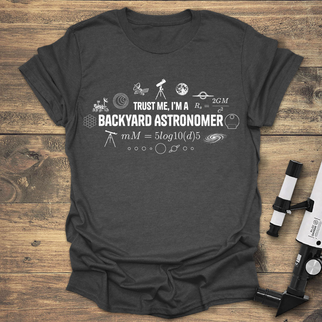 Trust Me Backyard Astronomer - Dark heather T-Shirt