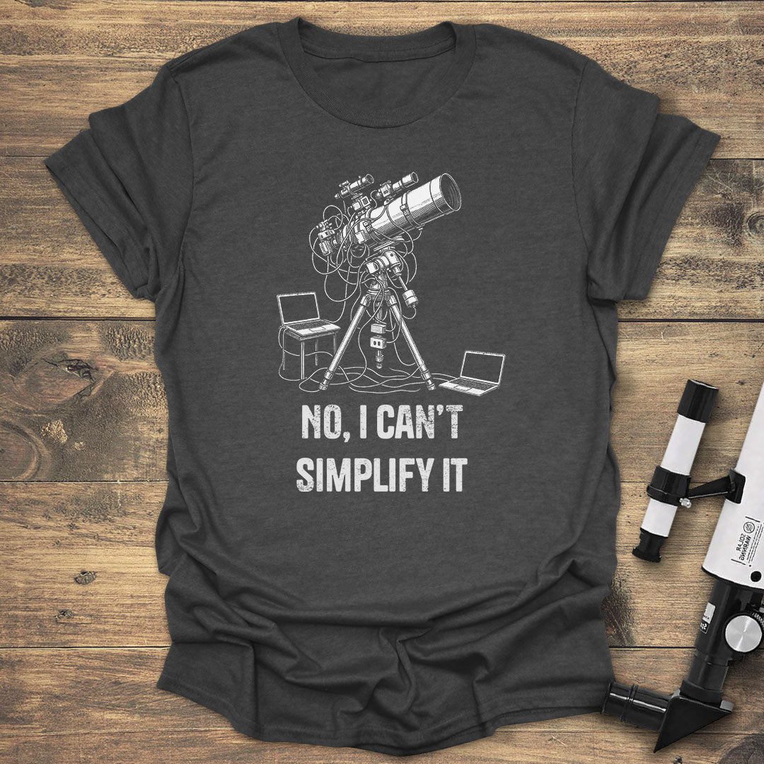 No, I Can't Simplify It - Dark heather T-Shirt