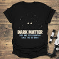 Dark Matter Hide And Seek - Black t-shirt
