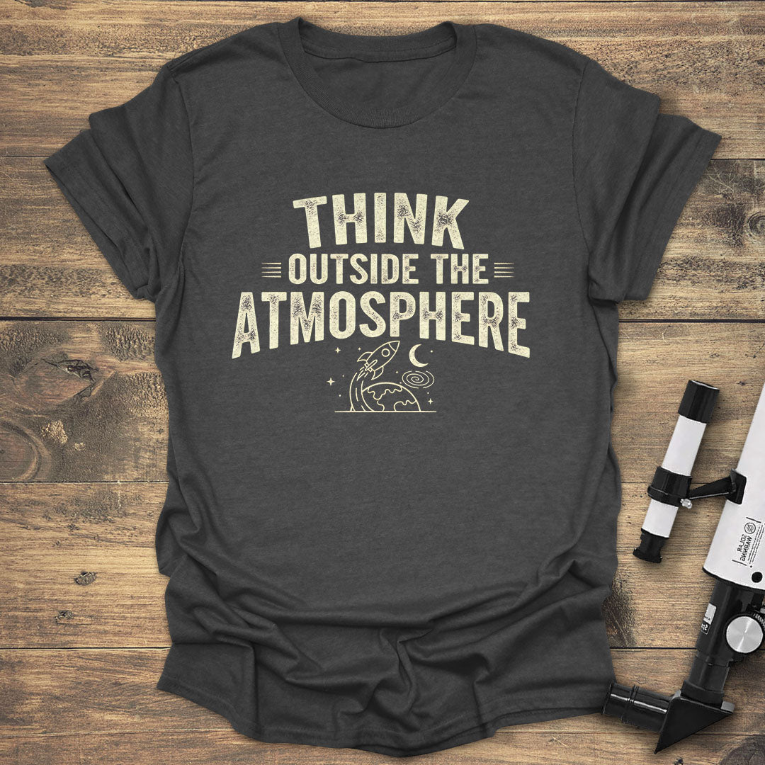 Think Outside The Atmosphere - Dark heather T-Shirt