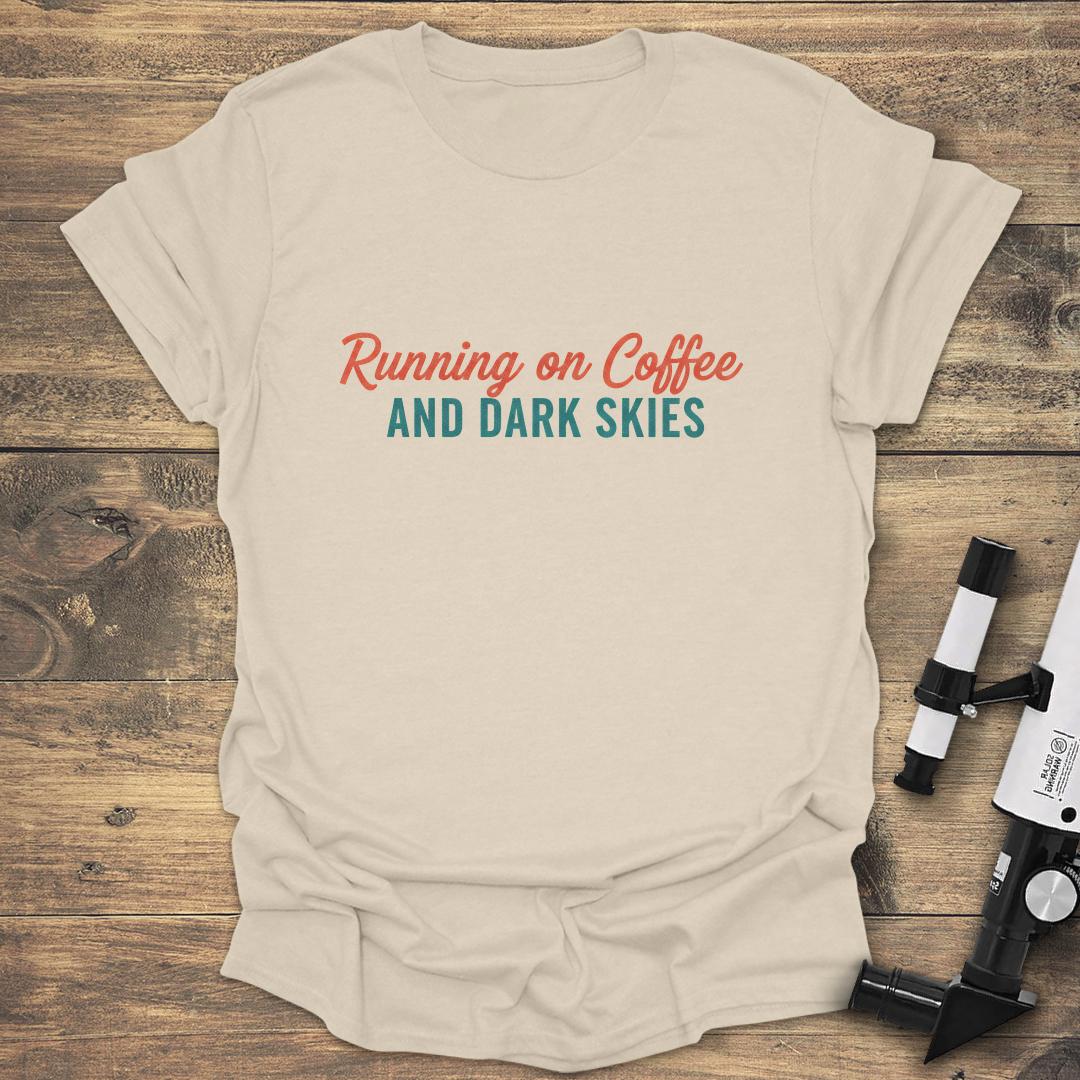 Running on Coffee and Dark Skies - Natural T-Shirt