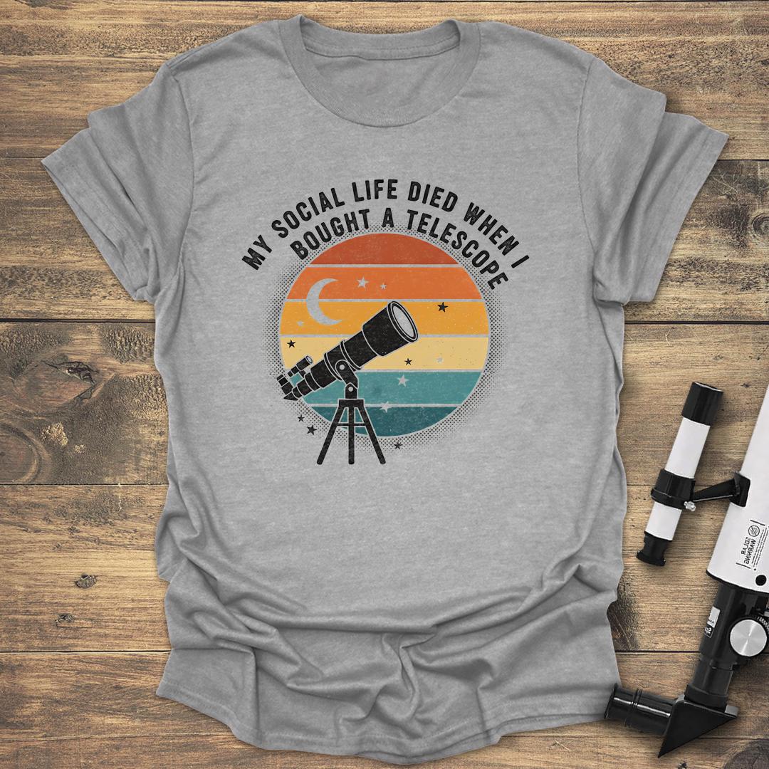 My Social Life Died When I Bought A Telescope - Sport Grey T-Shirt