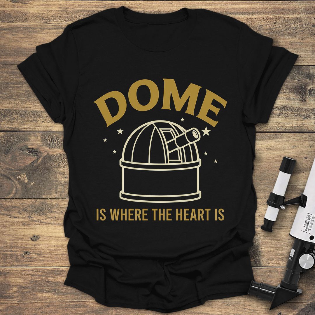 Dome Is Where The Heart - Black t-shirt
