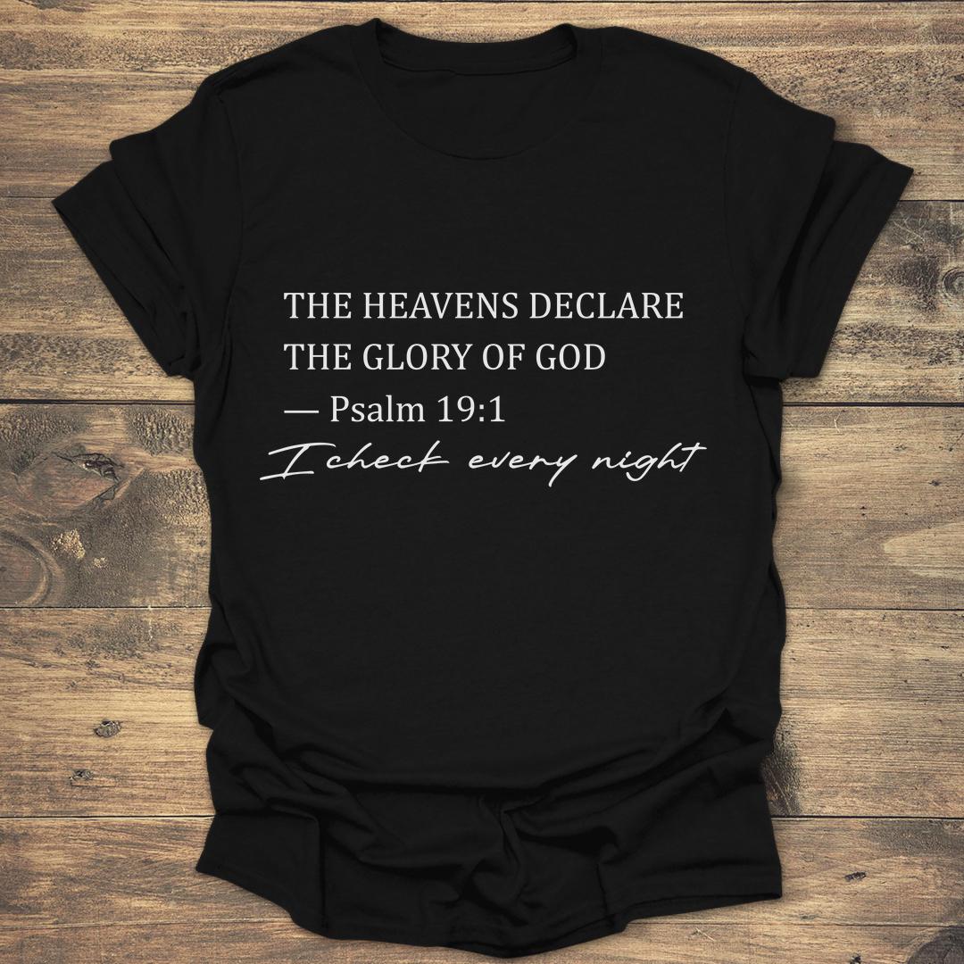 The Heavens Declare The Glory Of God - Black T-Shirt