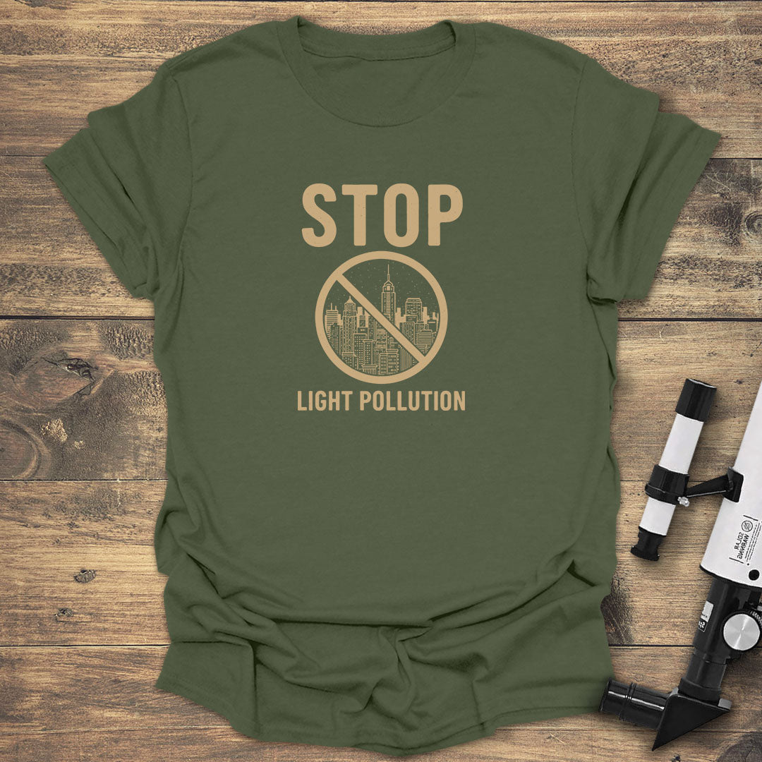 Stop Light Pollution City - Military Green T-Shirt