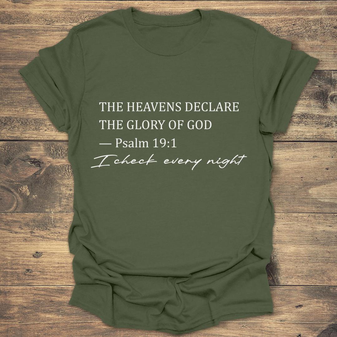 The Heavens Declare The Glory Of God - Military Green T-Shirt