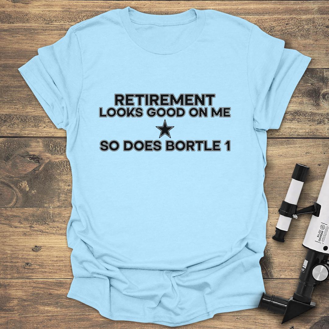 Retirement Looks Good On Me - Light Blue T-Shirt