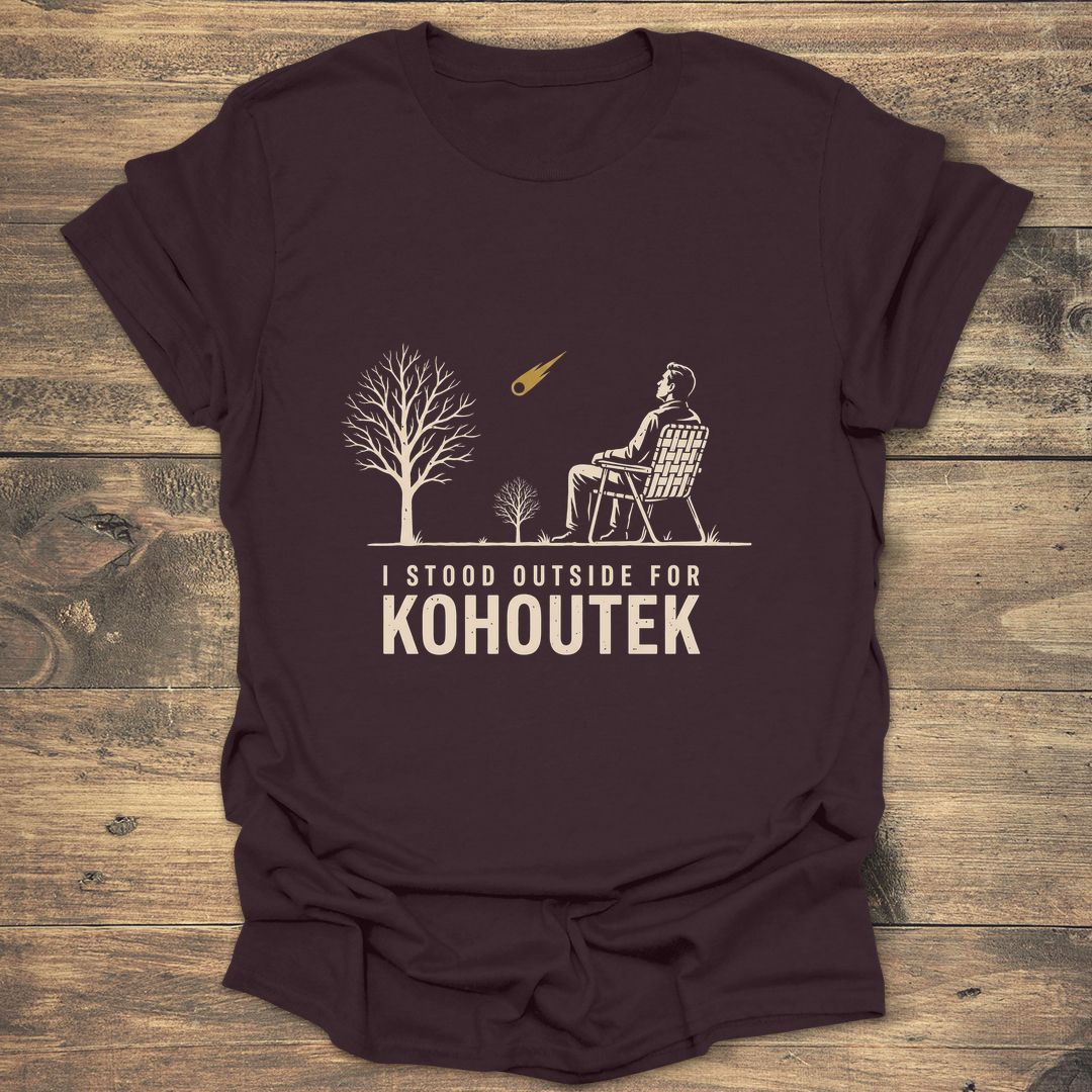 I Stood Outside for Kohoutek - Dark Chocolate t-shirt