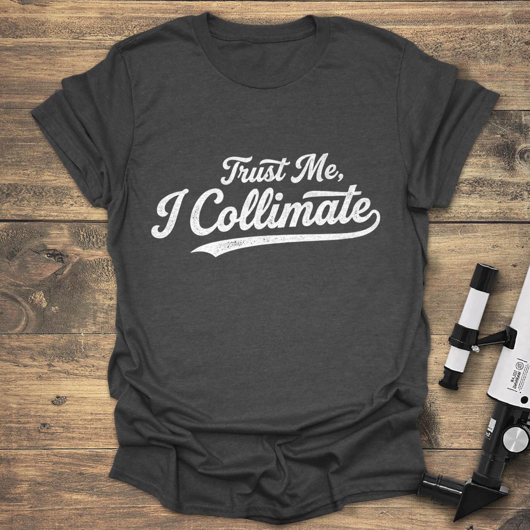 Trust Me I Collimate - Dark heather T-Shirt