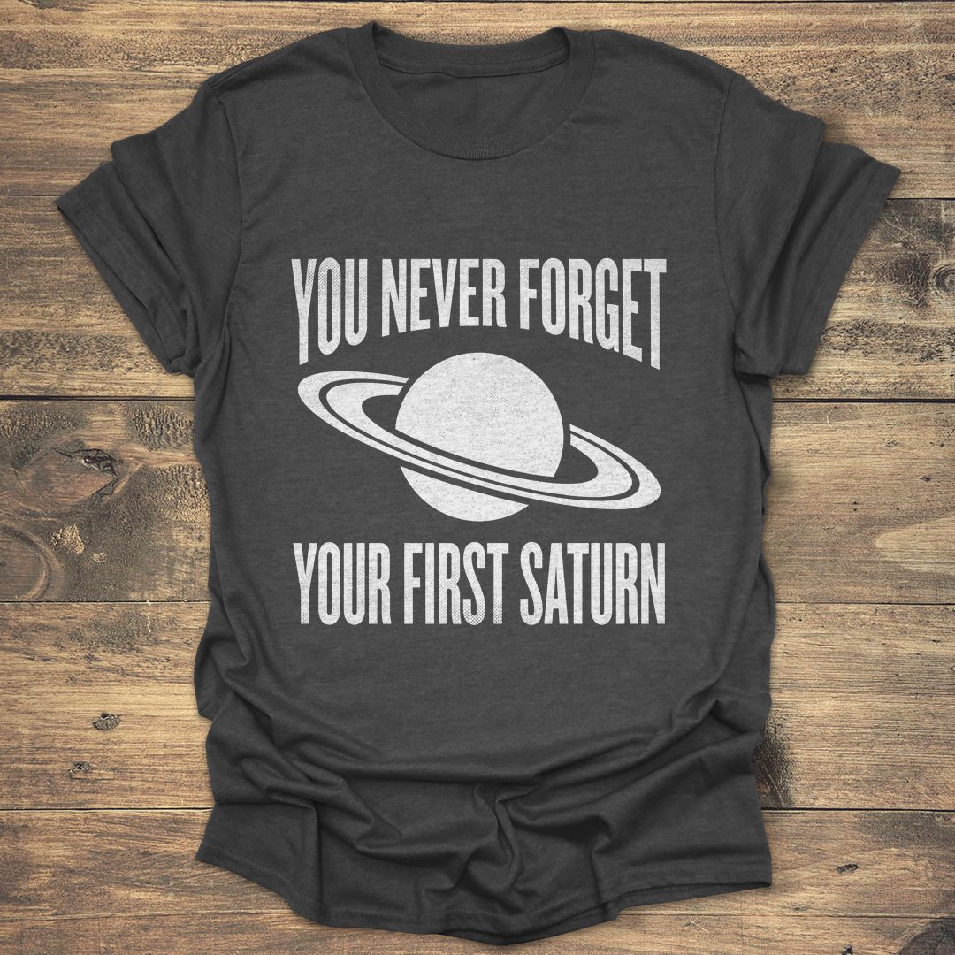 You Never Forget Saturn - Dark Heather t-shirt