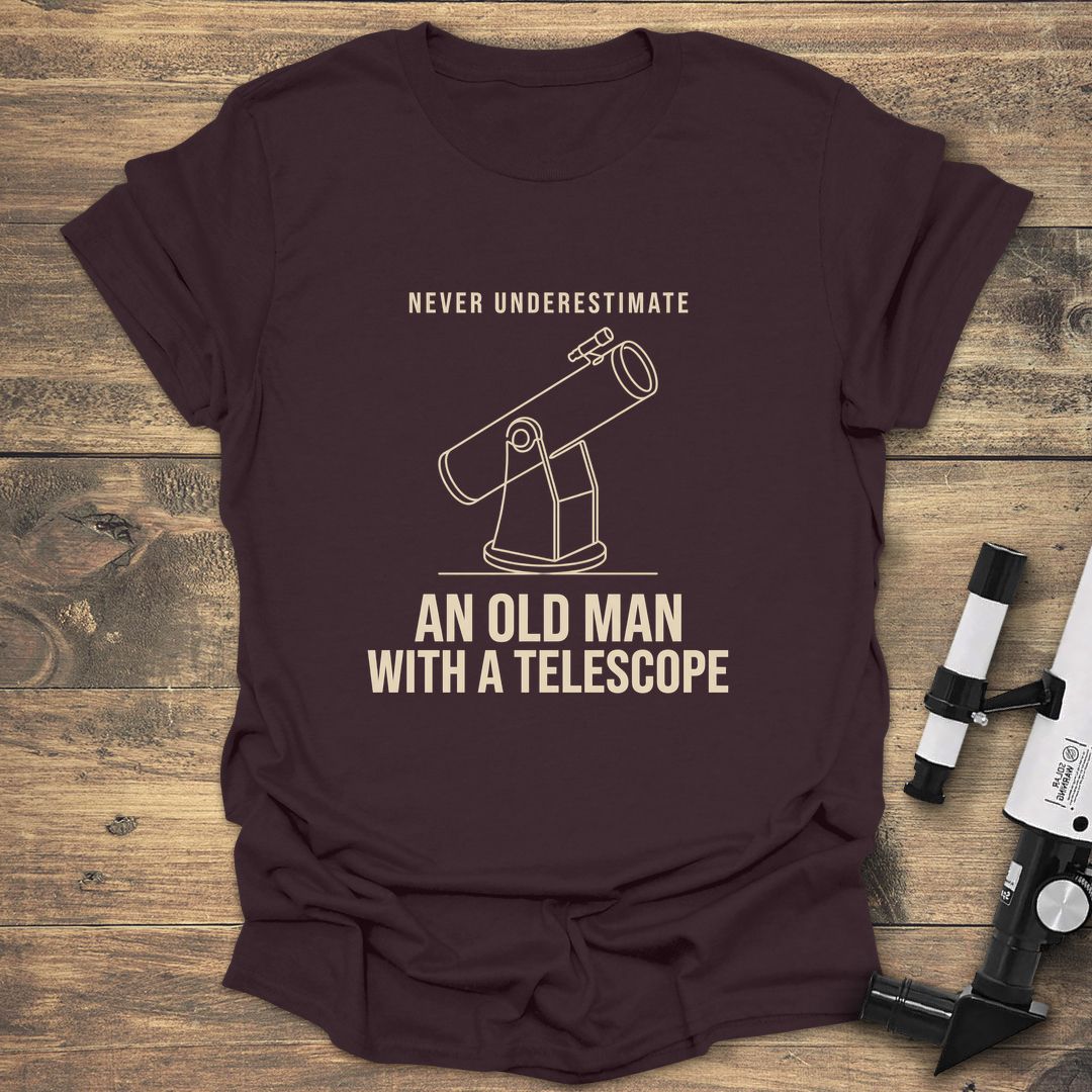 Never Underestimate Old Man Telescope - Dark Chocolate T-Shirt