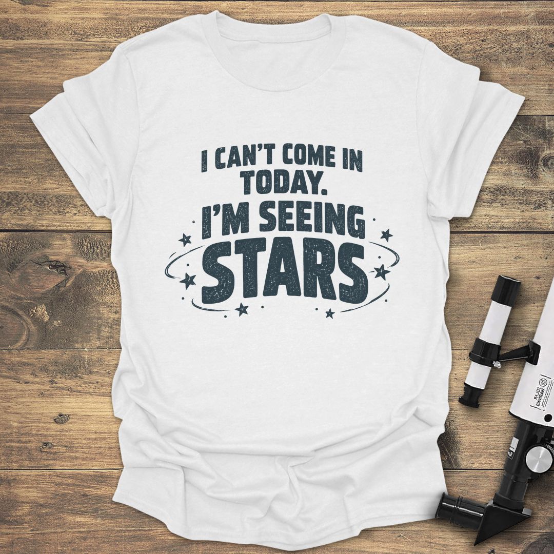 I'm Seeing Stars - White t-shirt