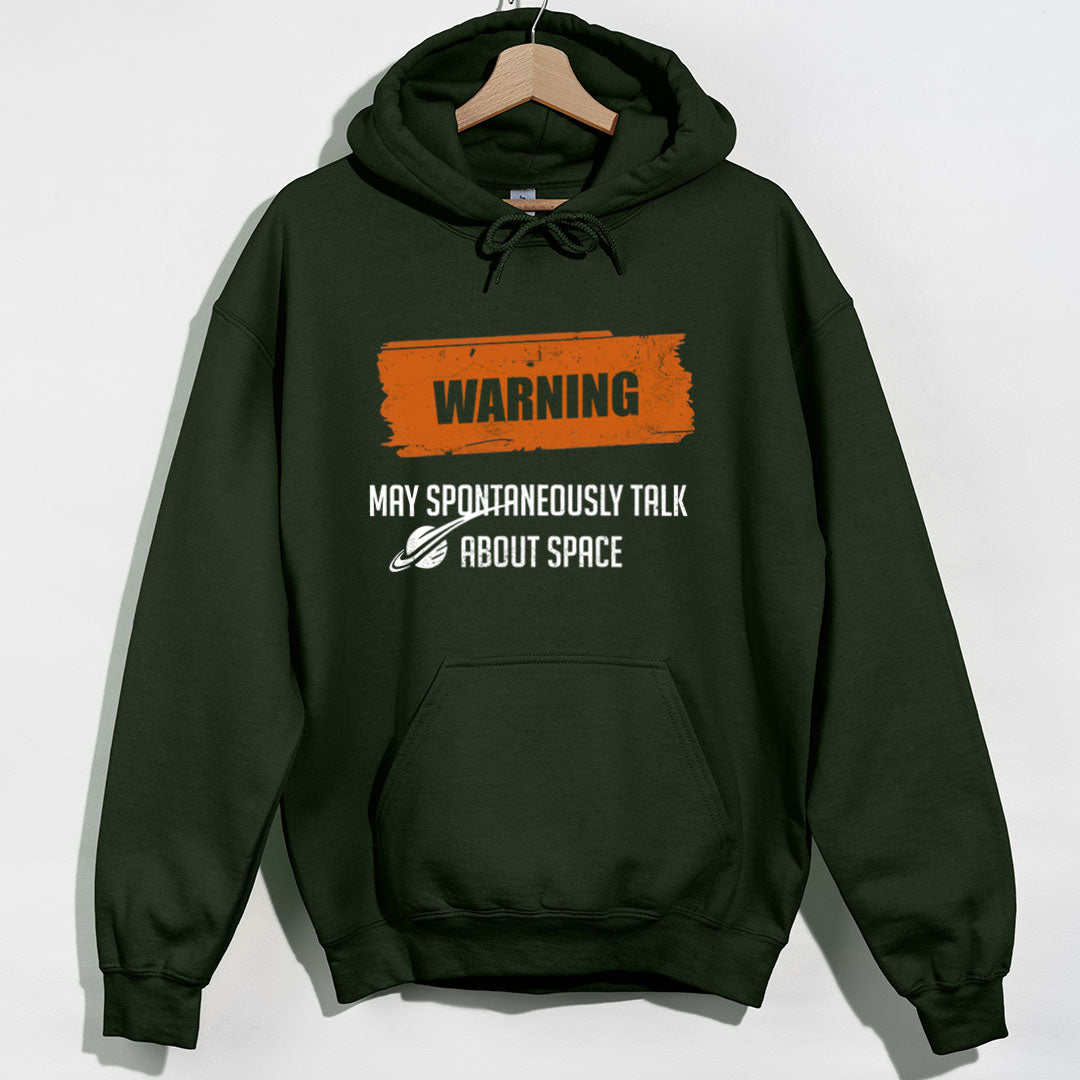 Warning: Spontaneous Space Talks Hoodie - Forest Green Hoodie