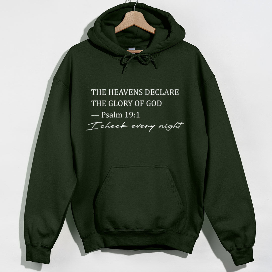 The Heavens Declare The Glory Of God Hoodie - Forest Green Hoodie