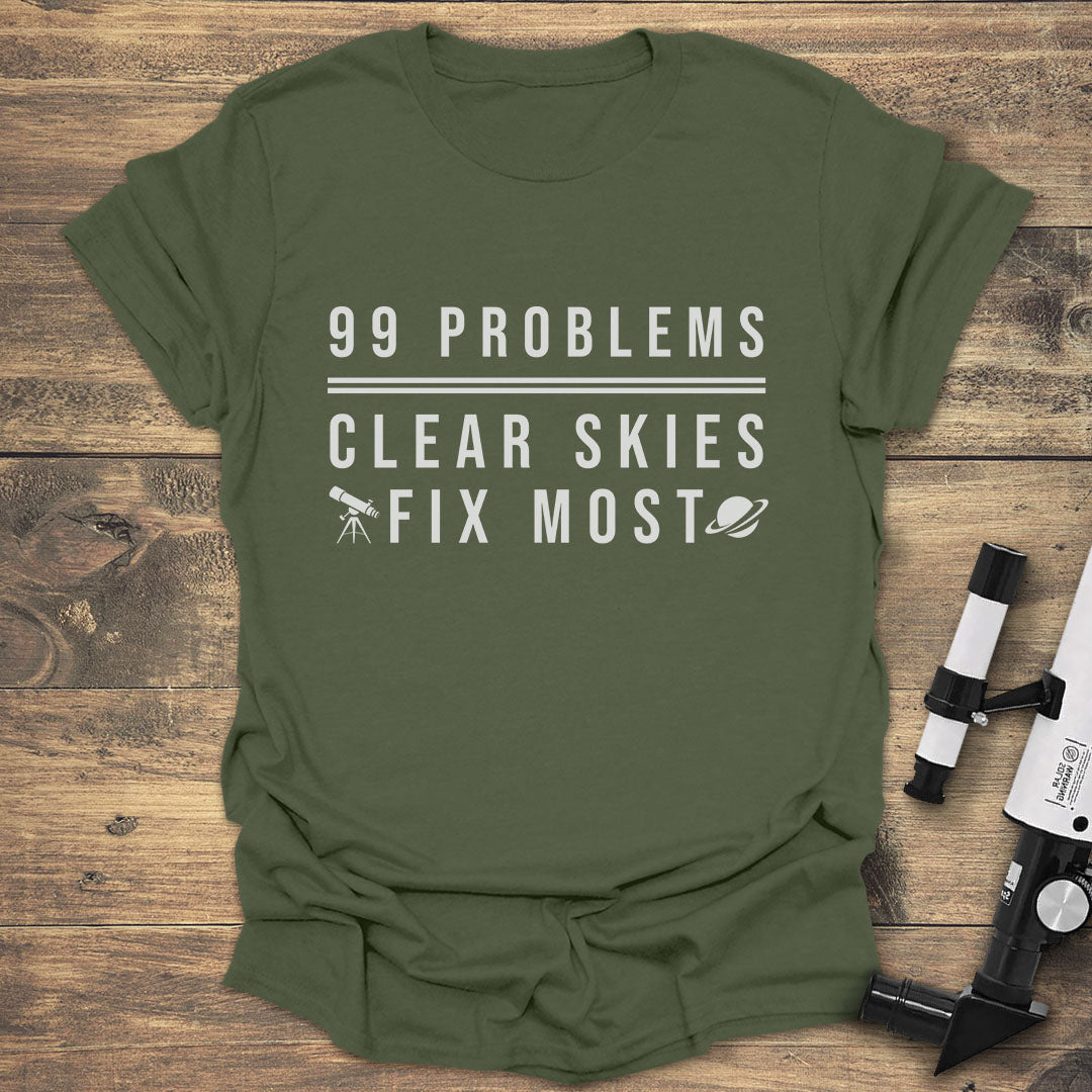 99 Problems - Military Green T-Shirt