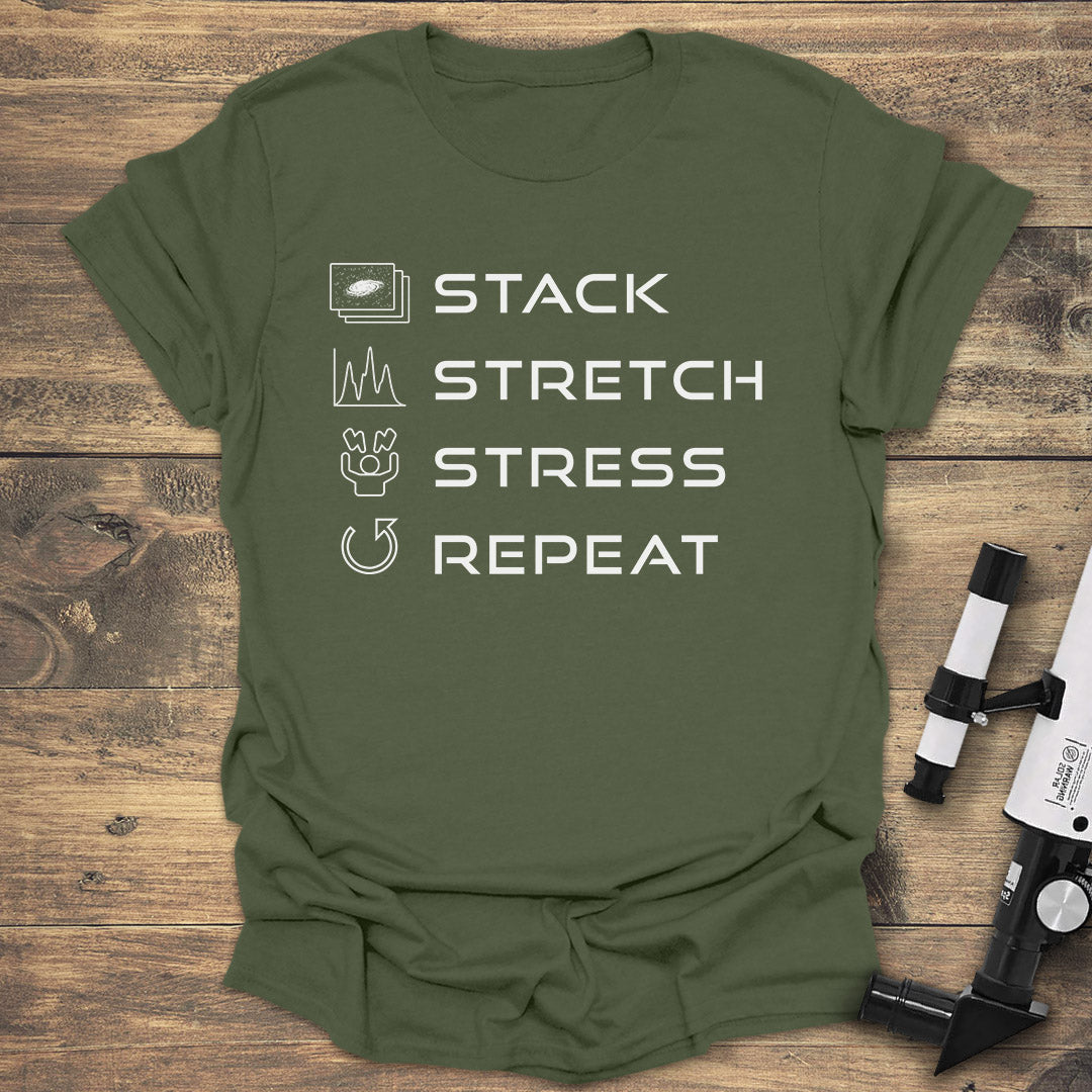 Stack Stretch Stress - Military Green T-Shirt
