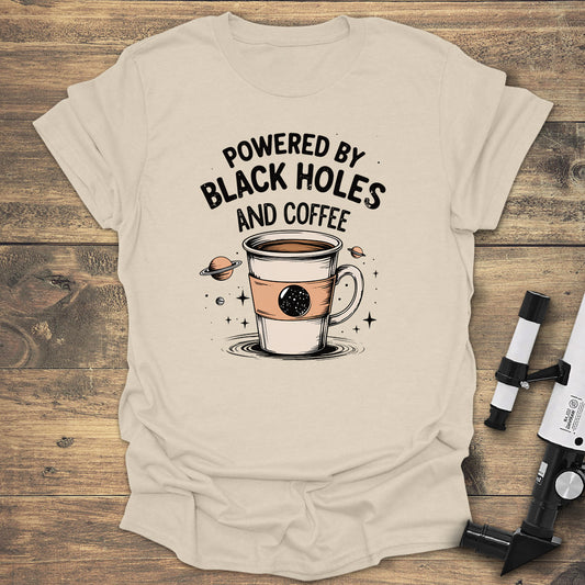 Powered by Black Holes & Coffee