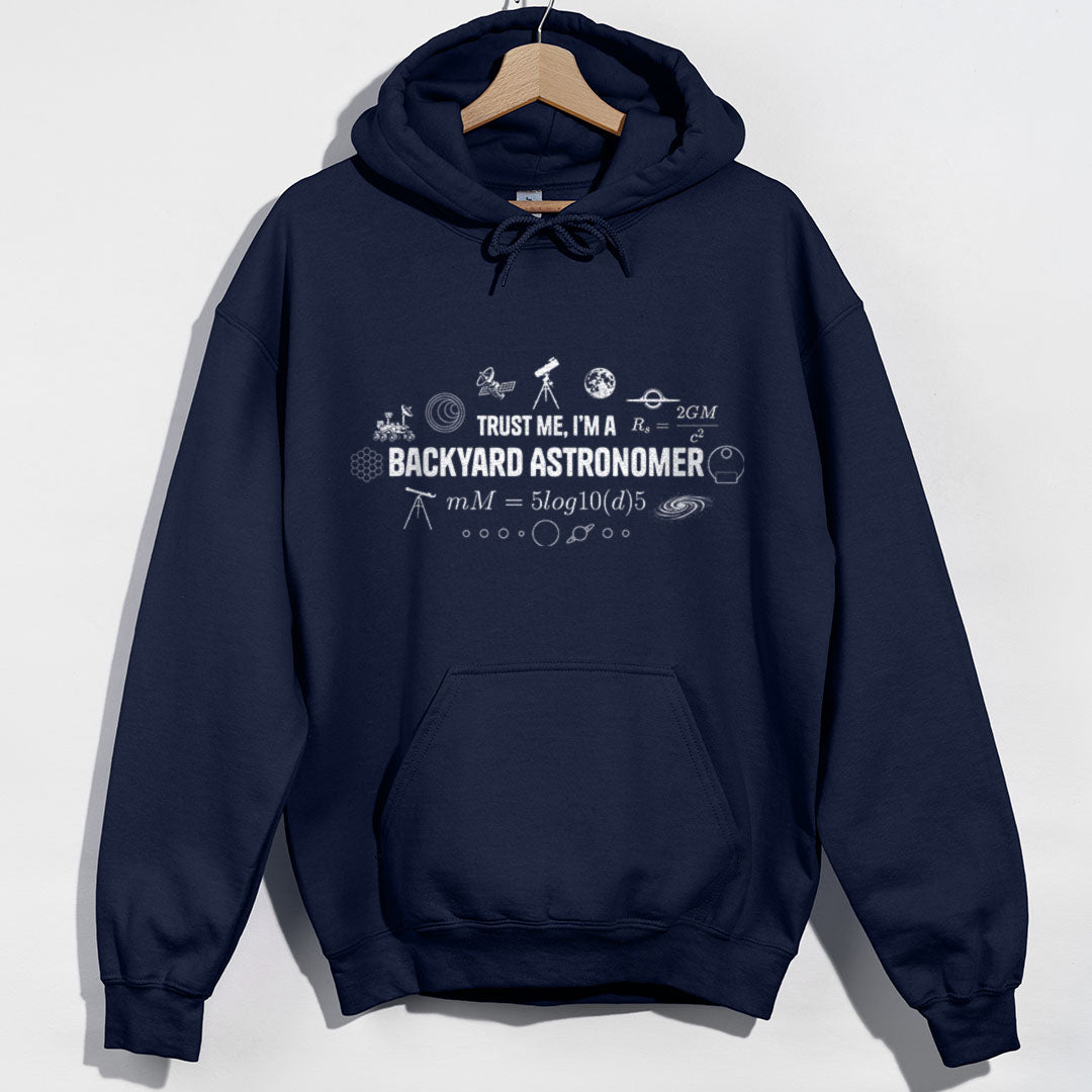 Trust Me Backyard Astronomer Hoodie - Navy Hoodie