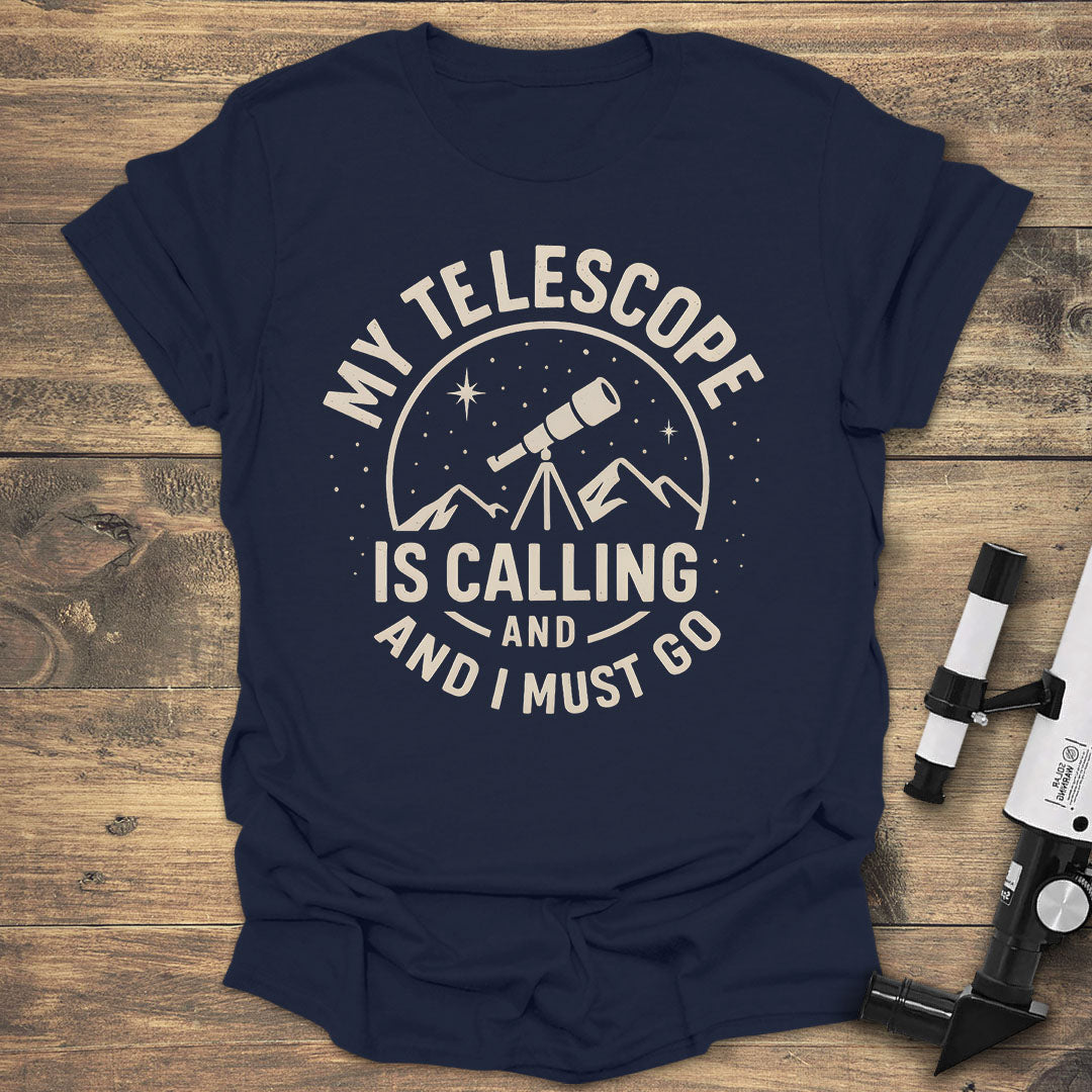 My Telescope Is Calling - Navy T-Shirt