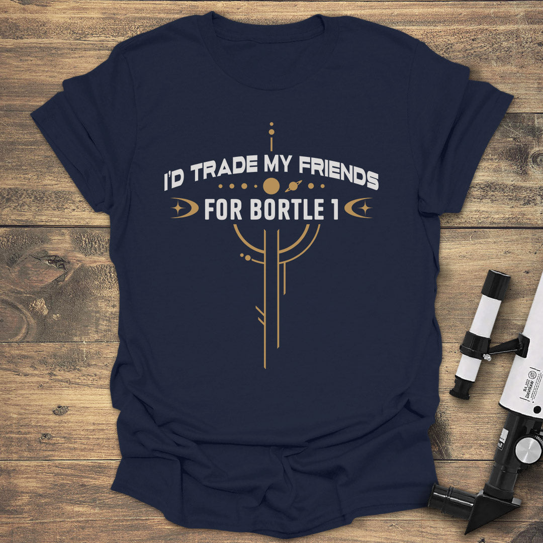 Trade Friends For Bortle 1 - Navy T-Shirt
