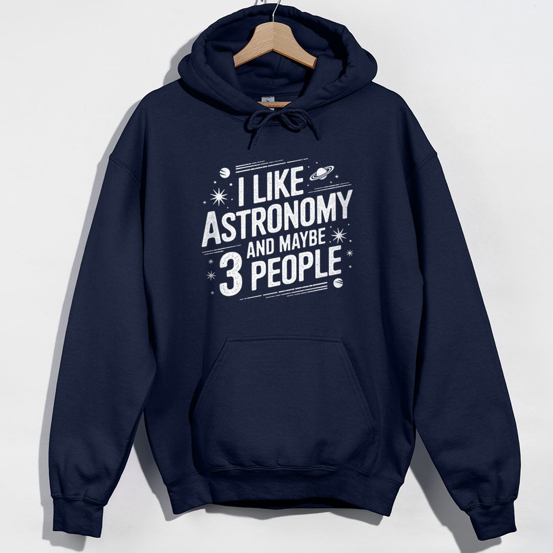I Like Astronomy Funny Hoodie - Navy Hoodie