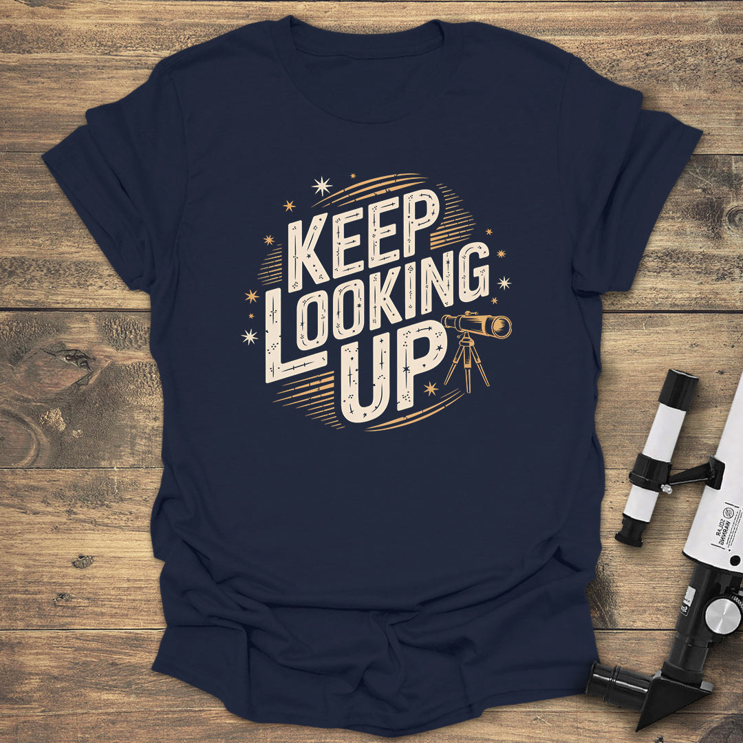 Keep Looking Up Astronomy - Navy T-Shirt
