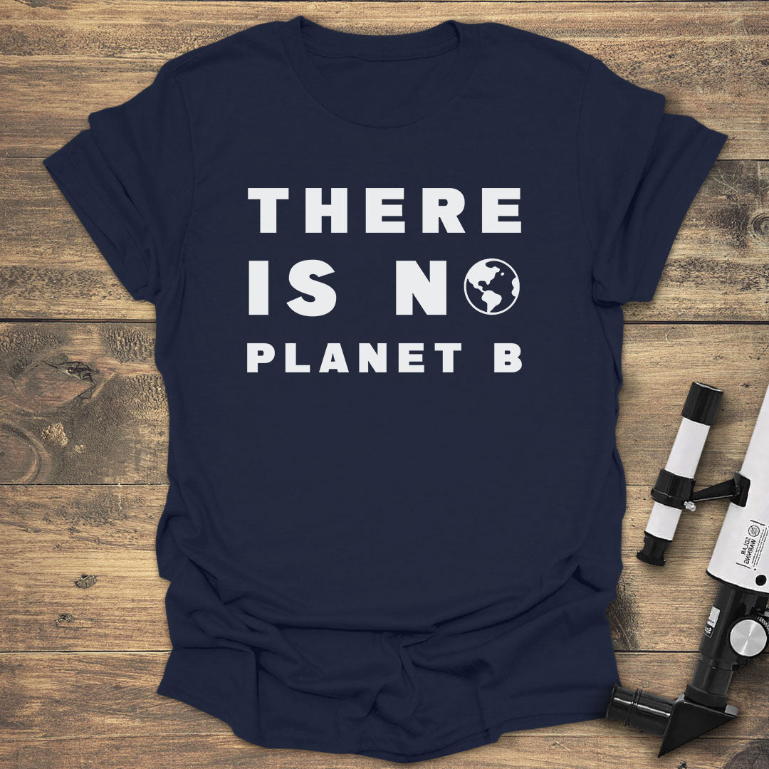 There Is No Planet B - Navy T-Shirt