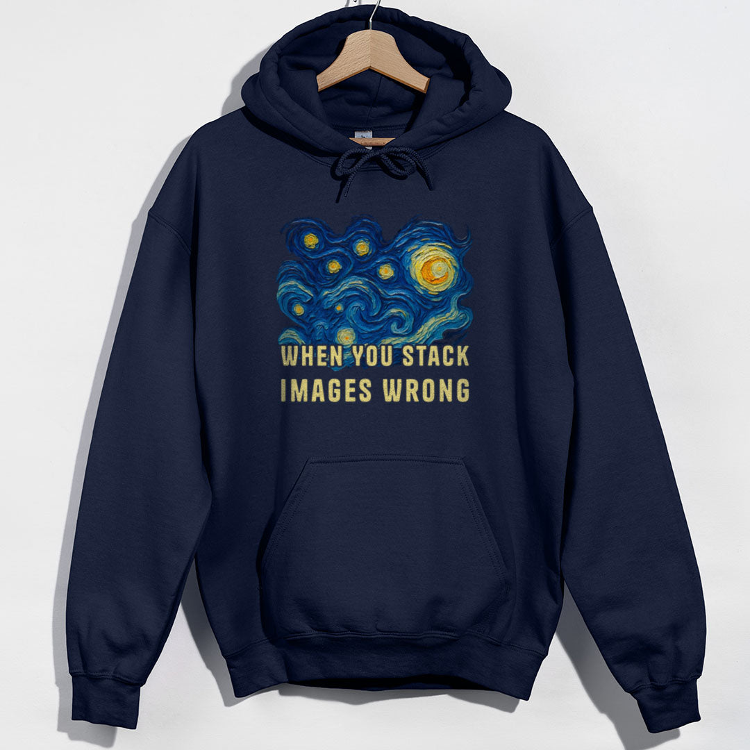 When You Stack Images Wrong Hoodie - Navy Hoodie