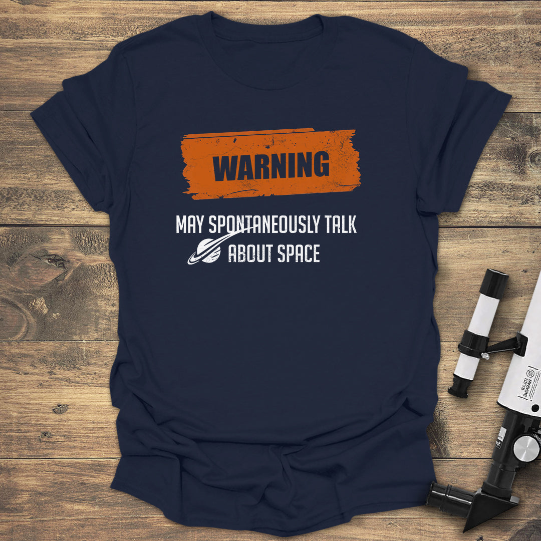 Warning: Spontaneous Space Talks - Navy T-Shirt