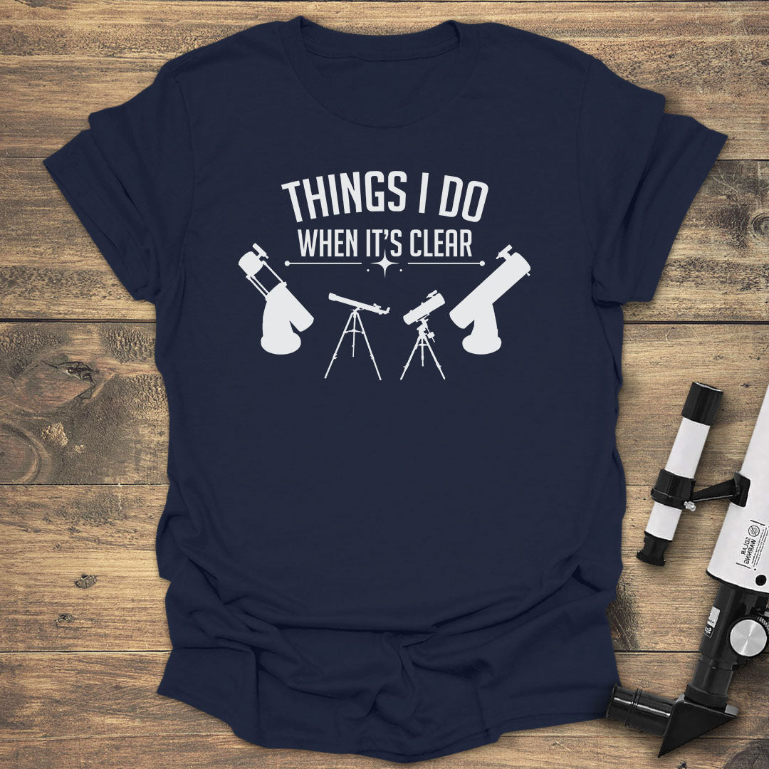 Things I Do When It's Clear - Navy T-Shirt