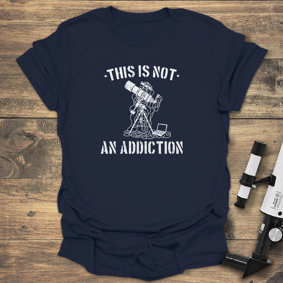 Not An Addiction - Navy T-Shirt