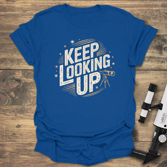 Keep Looking Up Astronomy