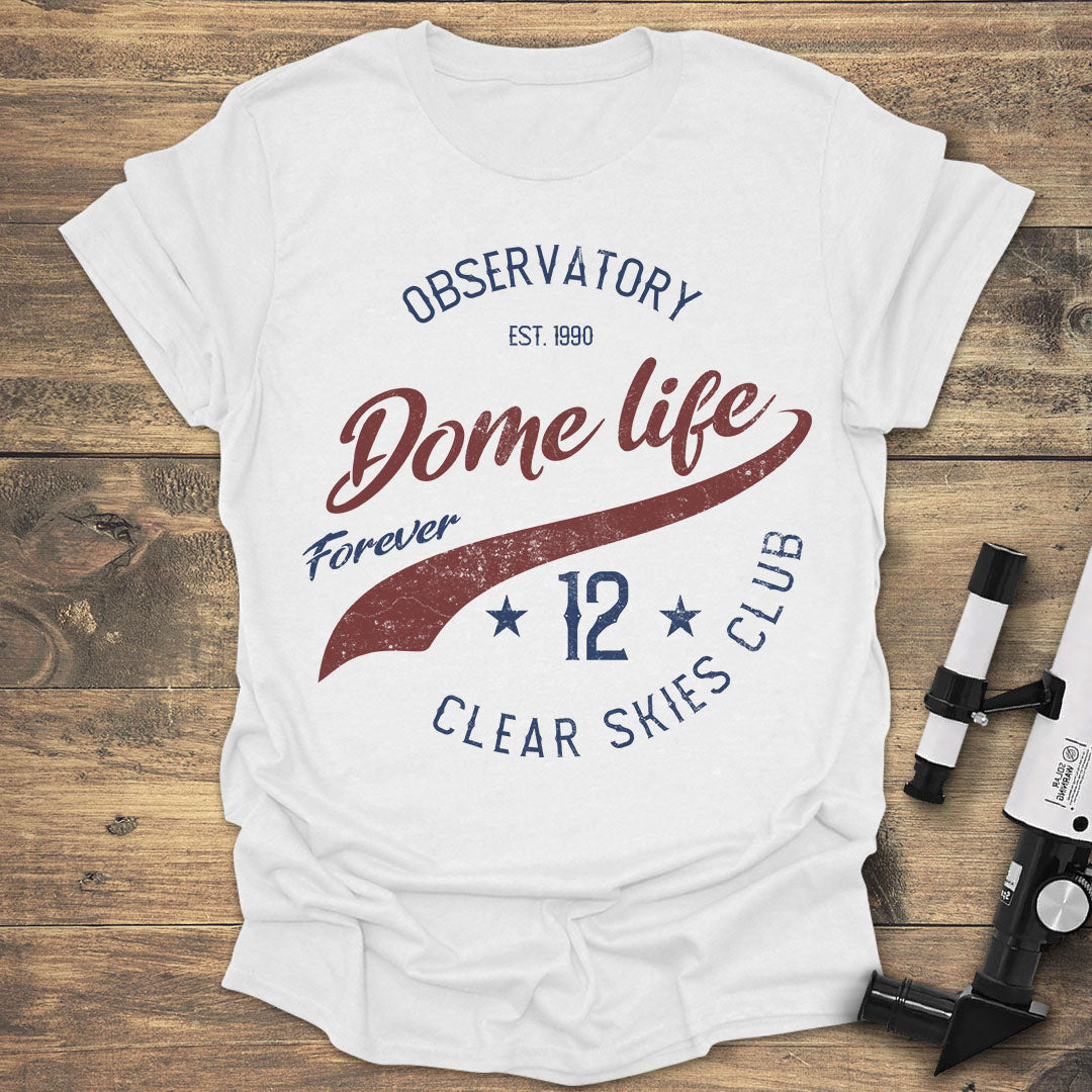 Observatory Dome Life - White T-Shirt